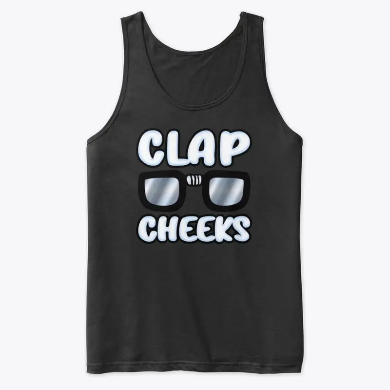 Clap Nerd Cheeks.