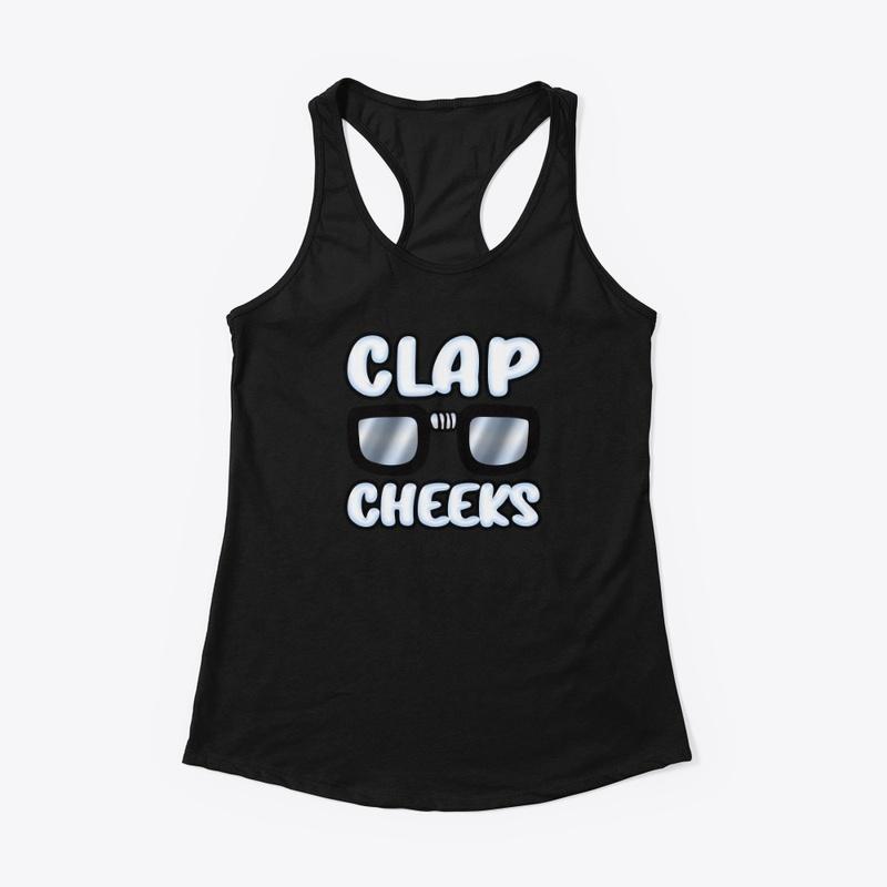 Clap Nerd Cheeks.